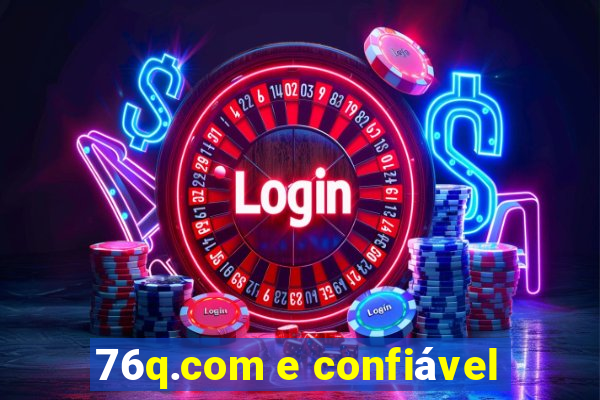 76q.com e confiável