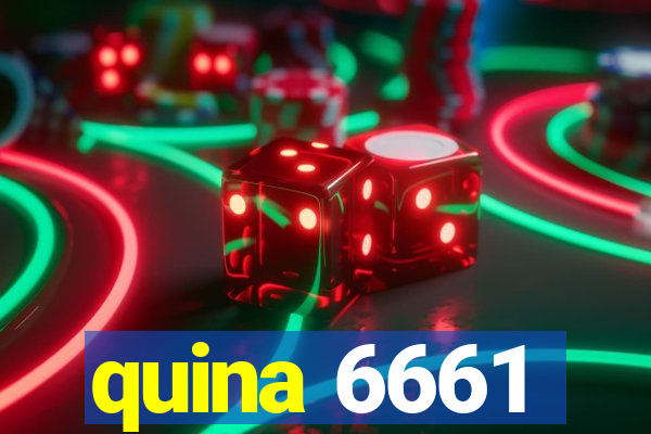 quina 6661