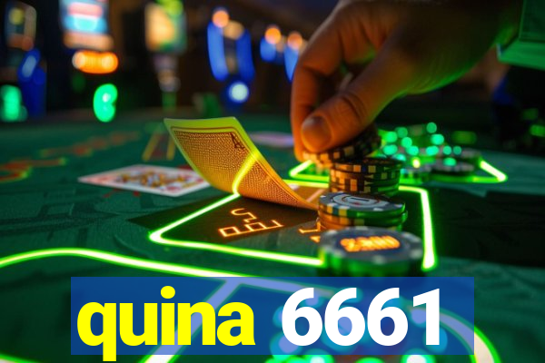 quina 6661