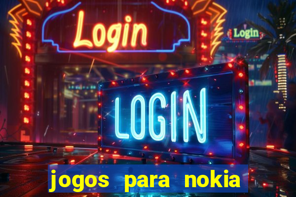 jogos para nokia asha 200