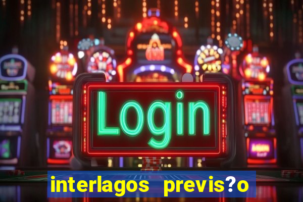 interlagos previs?o do tempo