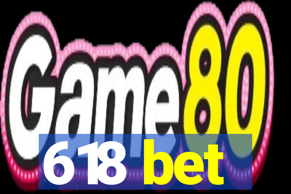 618 bet