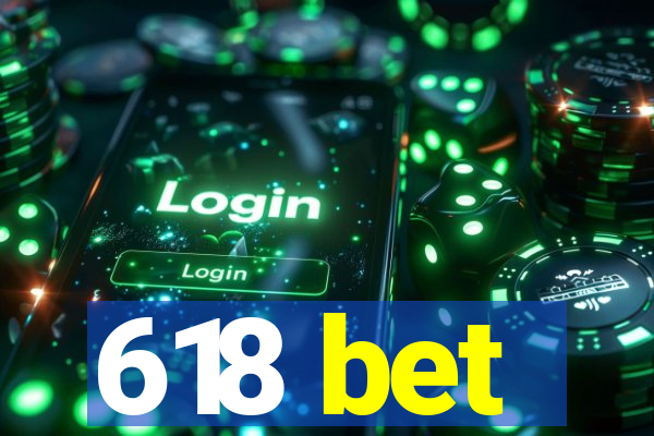 618 bet