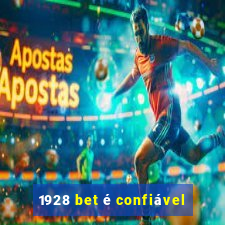 1928 bet é confiável