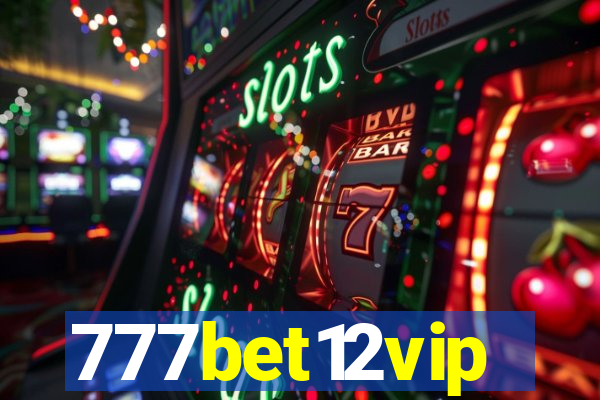 777bet12vip