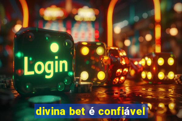 divina bet é confiável