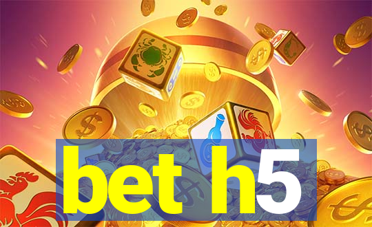 bet h5