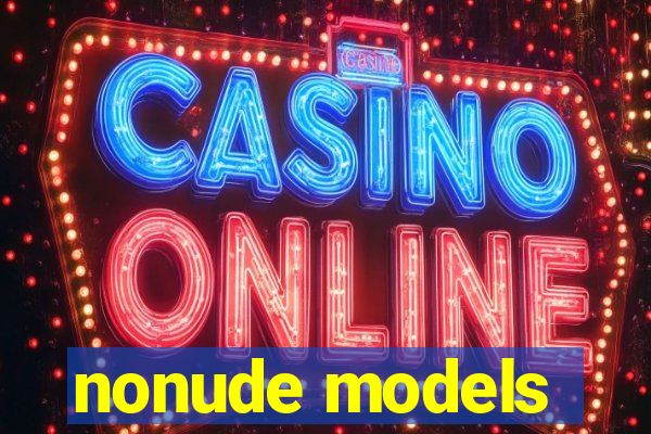 nonude models