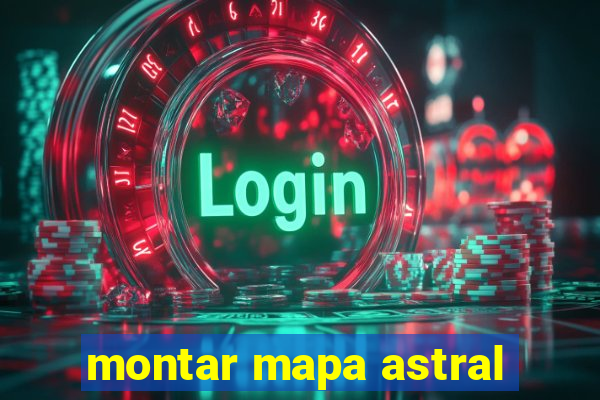 montar mapa astral