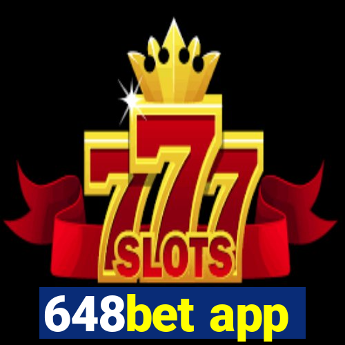 648bet app