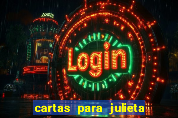 cartas para julieta download dublado hd