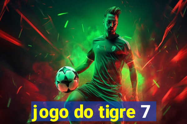jogo do tigre 7