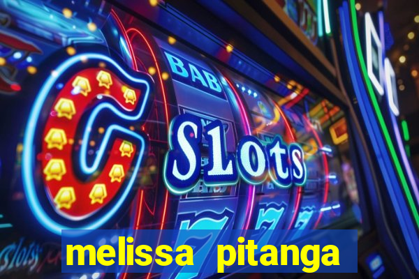 melissa pitanga cinthia santos