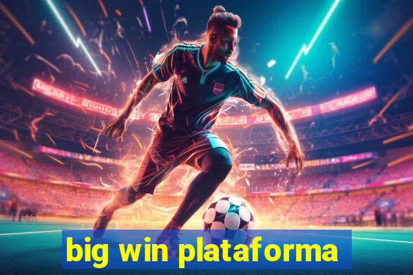 big win plataforma