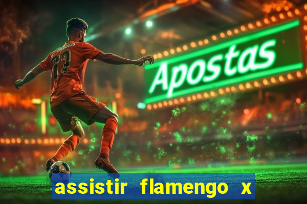 assistir flamengo x fortaleza ao vivo online multicanais