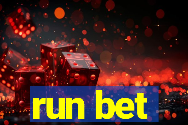 run bet