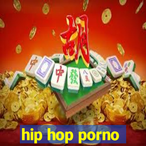 hip hop porno