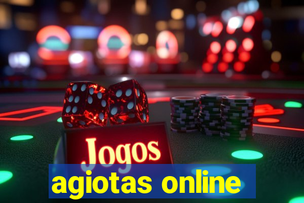 agiotas online