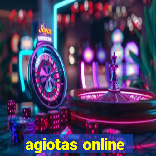 agiotas online