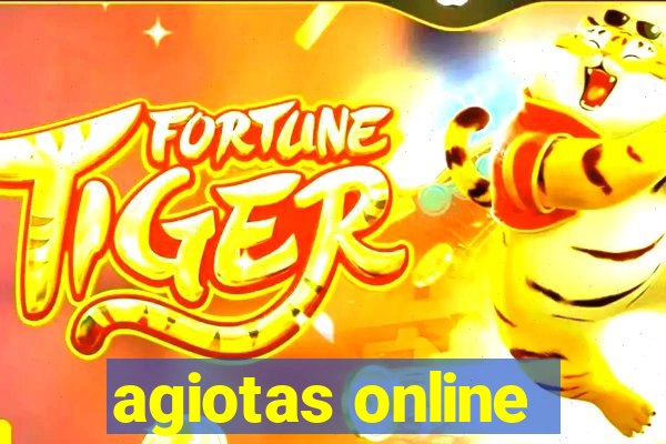 agiotas online