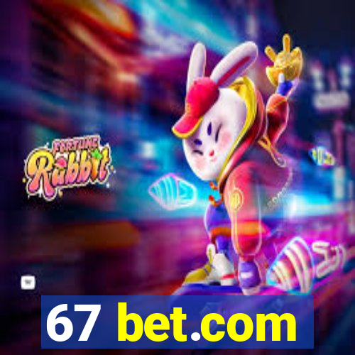 67 bet.com