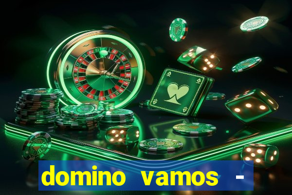 domino vamos - crash & poker