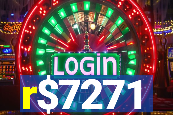 r$7271