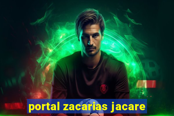 portal zacarias jacare