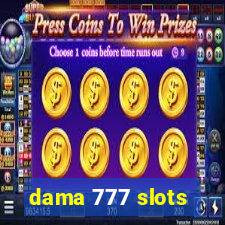 dama 777 slots