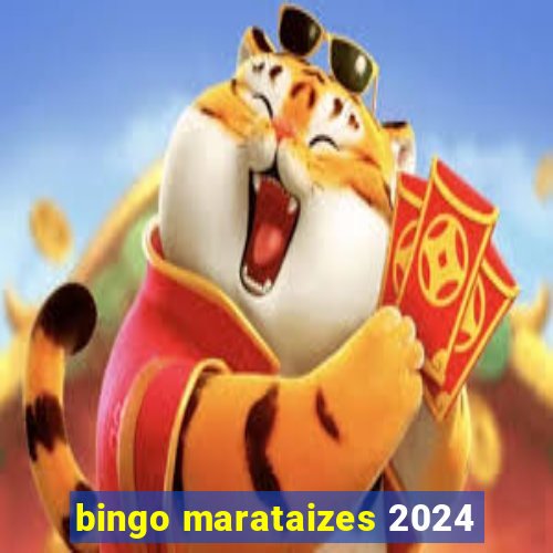 bingo marataizes 2024