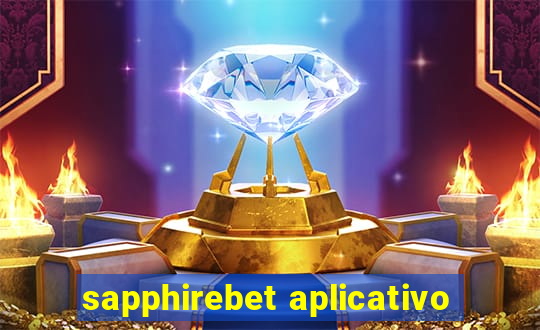 sapphirebet aplicativo