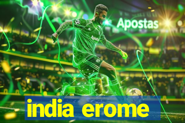 india erome