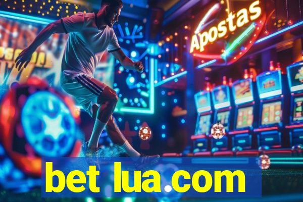 bet lua.com