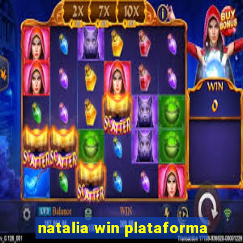 natalia win plataforma