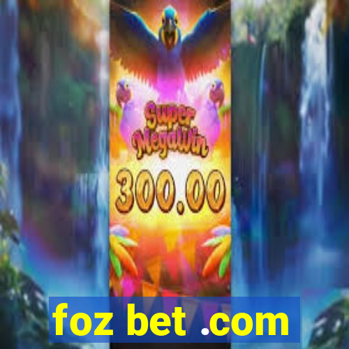 foz bet .com