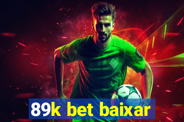89k bet baixar