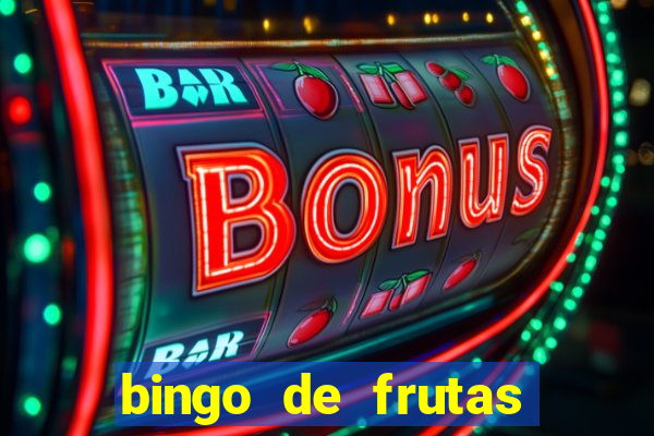 bingo de frutas para imprimir pdf