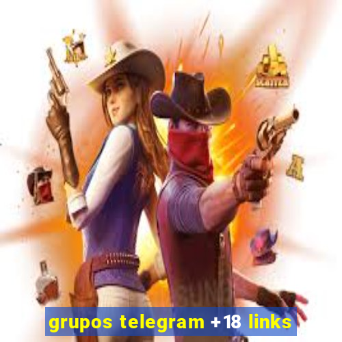 grupos telegram +18 links