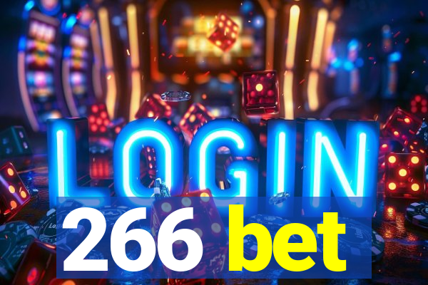 266 bet