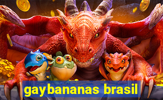 gaybananas brasil
