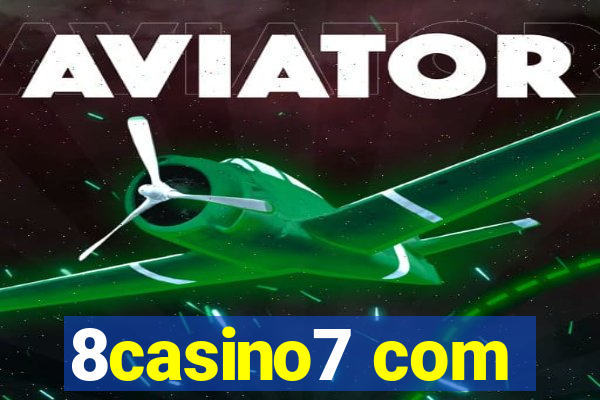 8casino7 com