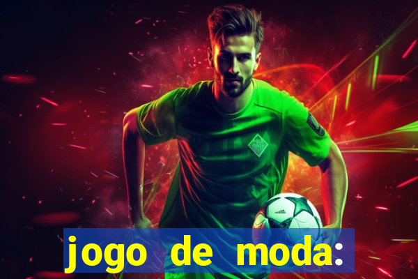 jogo de moda: maquiagem vestir