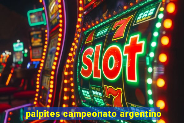 palpites campeonato argentino