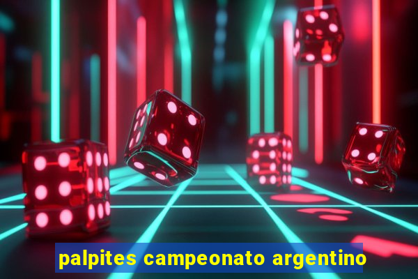 palpites campeonato argentino