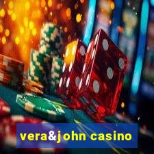 vera&john casino