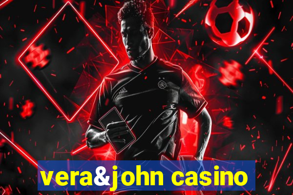 vera&john casino