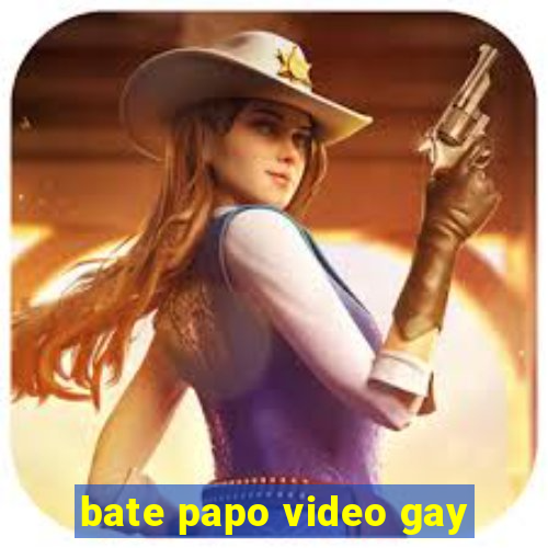 bate papo video gay