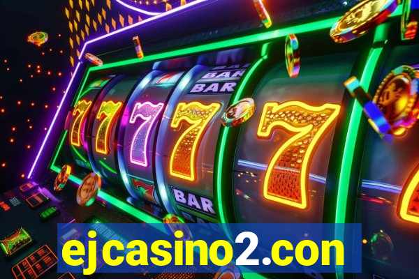 ejcasino2.con