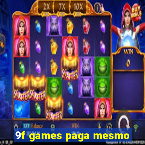 9f games paga mesmo