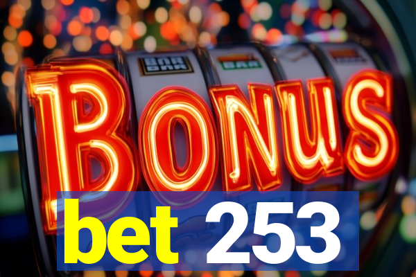 bet 253